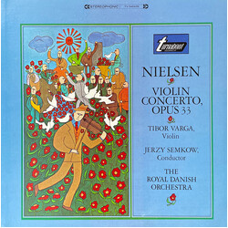 Carl Nielsen / Tibor Varga / Jerzy Semkow / Det Kongelige Kapel Violin Concerto, Opus 33 Vinyl LP USED
