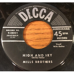 The Mills Brothers High And Dry / You're Not Worth My Tears Vinyl 7" USED