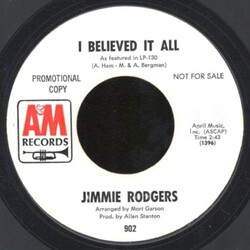 Jimmie Rodgers (2) I Believed It All / You Pass Me By Vinyl 7" USED