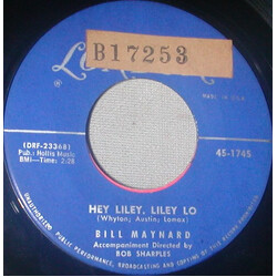 Bill Maynard Hey Liley, Liley Lo / Lonely Road Vinyl 7" USED
