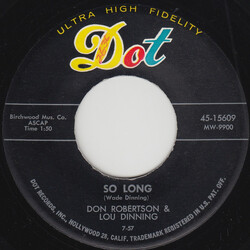 Don Robertson (2) / Lou Dinning So Long Vinyl 7" USED