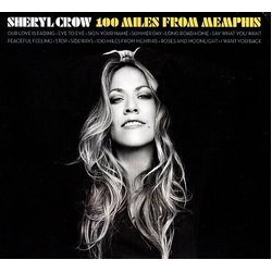 Sheryl Crow 100 Miles From Memphis CD USED
