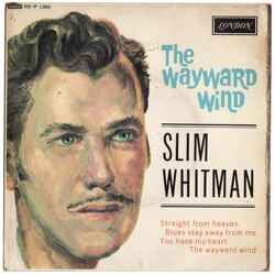 Slim Whitman The Wayward Wind Vinyl 7" USED