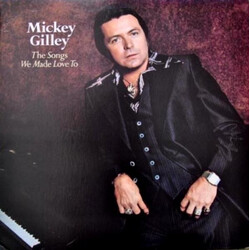 Mickey Gilley The Songs We Made Love To Vinyl LP USED