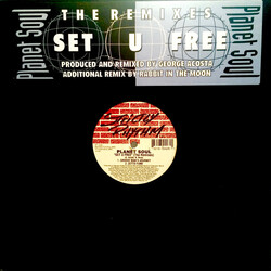 Planet Soul Set U Free (The Remixes) Vinyl 12" USED