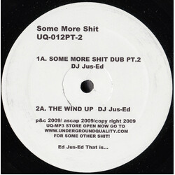 Jus-Ed Some More Shit USED VINYL 12INCH 33 S RPM