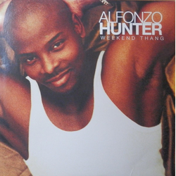 Alfonzo Hunter Weekend Thang Vinyl 12" USED