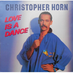 Christopher Horn Love Is A Dance Vinyl 12" USED