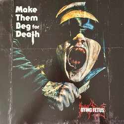Dying Fetus Make Them Beg For Death Vinyl LP USED