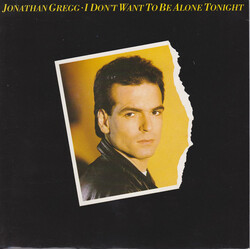 Jonathan Gregg (2) I Don't Want To Be Alone Tonight Vinyl 7" USED