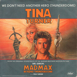 Tina Turner We Don't Need Another Hero (Thunderdome) USED VINYL 7INCH 45 RPM SINGLE