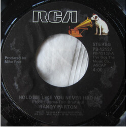 Randy Parton Hold You Like You Never Had Me USED VINYL 7INCH 45 RPM SINGLE STEREO