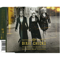 Dixie Chicks Not Ready To Make Nice CD USED