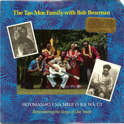 Tau Moe Family / Bob Brozman Ho'omana'o I Na Mele O Ka Wā U'i Vinyl LP USED