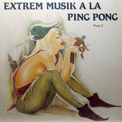 A La Ping Pong Extrem Musik A La Ping Pong Phase I Vinyl LP USED