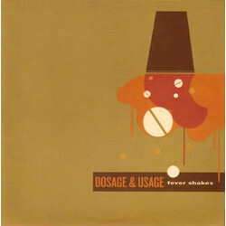Dosage & Usage Fever Shakes USED VINYL 7INCH