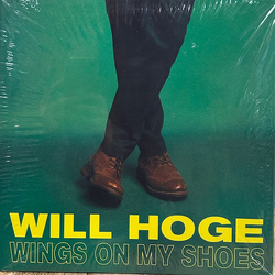 Will Hoge Wings On My Shoes Vinyl LP USED