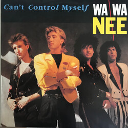 Wa Wa Nee Can't Control Myself Vinyl 12" USED