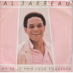 Al Jarreau We're In This Love Together Vinyl 7" USED