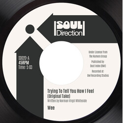 Wee Trying To Tell You How I Feel Vinyl 7" USED
