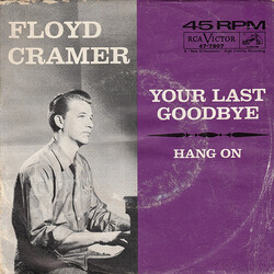 Floyd Cramer Your Last Goodbye Vinyl 7" USED