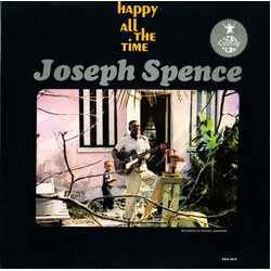 Joseph Spence Happy All The Time Vinyl LP USED