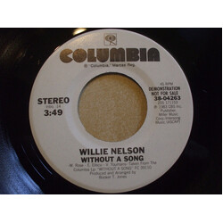 Willie Nelson Without A Song Vinyl 7" USED