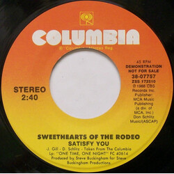 Sweethearts Of The Rodeo Satisfy You Vinyl 7" USED