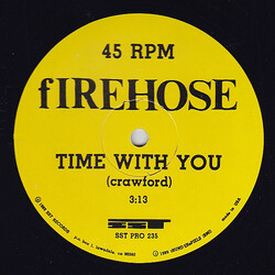 fIREHOSE Time With You USED VINYL 12INCH 45 RPM PROMO