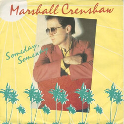 Marshall Crenshaw Someday, Someway USED VINYL 7INCH 45 RPM SINGLE