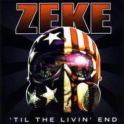 Zeke 'Til The Livin' End Vinyl LP USED