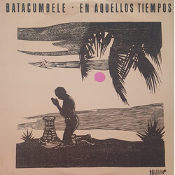 Batacumbele En Aquellos Tiempos Vinyl LP USED