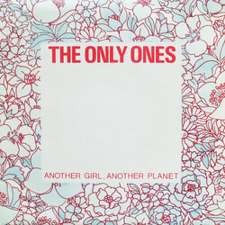The Only Ones Another Girl, Another Planet Vinyl 7" USED