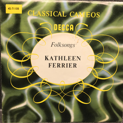 Kathleen Ferrier / Phyllis Spurr Folk Songs Vinyl 7" USED