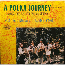 The Meixner-Weber Orchestra A Polka Journey From Graz To Gorensko Vinyl LP USED