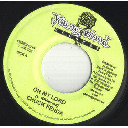 Chuck Fender / Anthony Cruz Oh My Lord / Dem Ya Time USED VINYL 7INCH 45 RPM