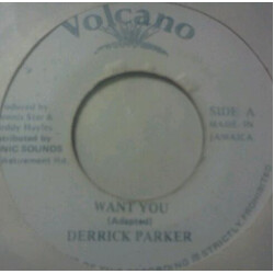 Derrick Parker Want You Vinyl 7" USED