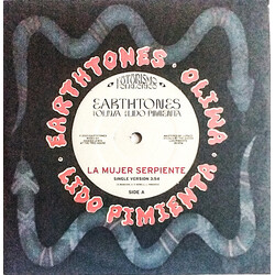 Earthtones / Oliwa (2) / Lido Pimienta La Mujer Serpiente Vinyl 7" USED