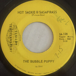 Bubble Puppy Hot Smoke & Sasafrass USED VINYL 7INCH 45 RPM SINGLE
