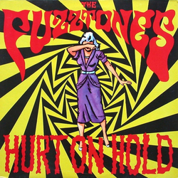 The Fuzztones Hurt On Hold Vinyl 12" USED