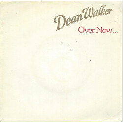 Dean Walker Over Now Vinyl 7" USED