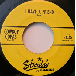Cowboy Copas I Have A Friend / The Hem Of His Garment Vinyl 7" USED