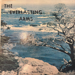Richard Kite The Everlasting Arms, And Other Songs Vinyl LP USED