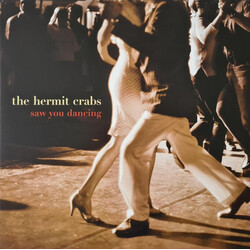 The Hermit Crabs (2) Saw You Dancing Vinyl LP USED