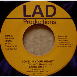 Larry Dixon Love In Your Heart / Love Has Come Back Vinyl 7" USED
