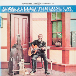 Jesse Fuller The Lone Cat Vinyl LP USED