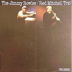 Jimmy Rowles / Red Mitchell / Colin Bailey The Jimmy Rowles / Red Mitchell Trio Vinyl LP USED
