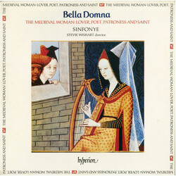 Sinfonye Bella Domna -The Medieval Woman: Lover, Poet, Patroness And Saint Vinyl LP USED