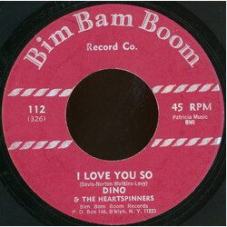 Dino & The Heartspinners I Love You So / Two Kinds Of People In The World USED VINYL 7INCH 45 RPM