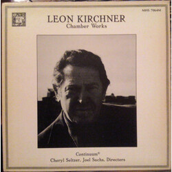 Leon Kirchner / Continuum (4) / Cheryl Seltzer / Joel Sachs (2) Chamber Works Vinyl LP USED